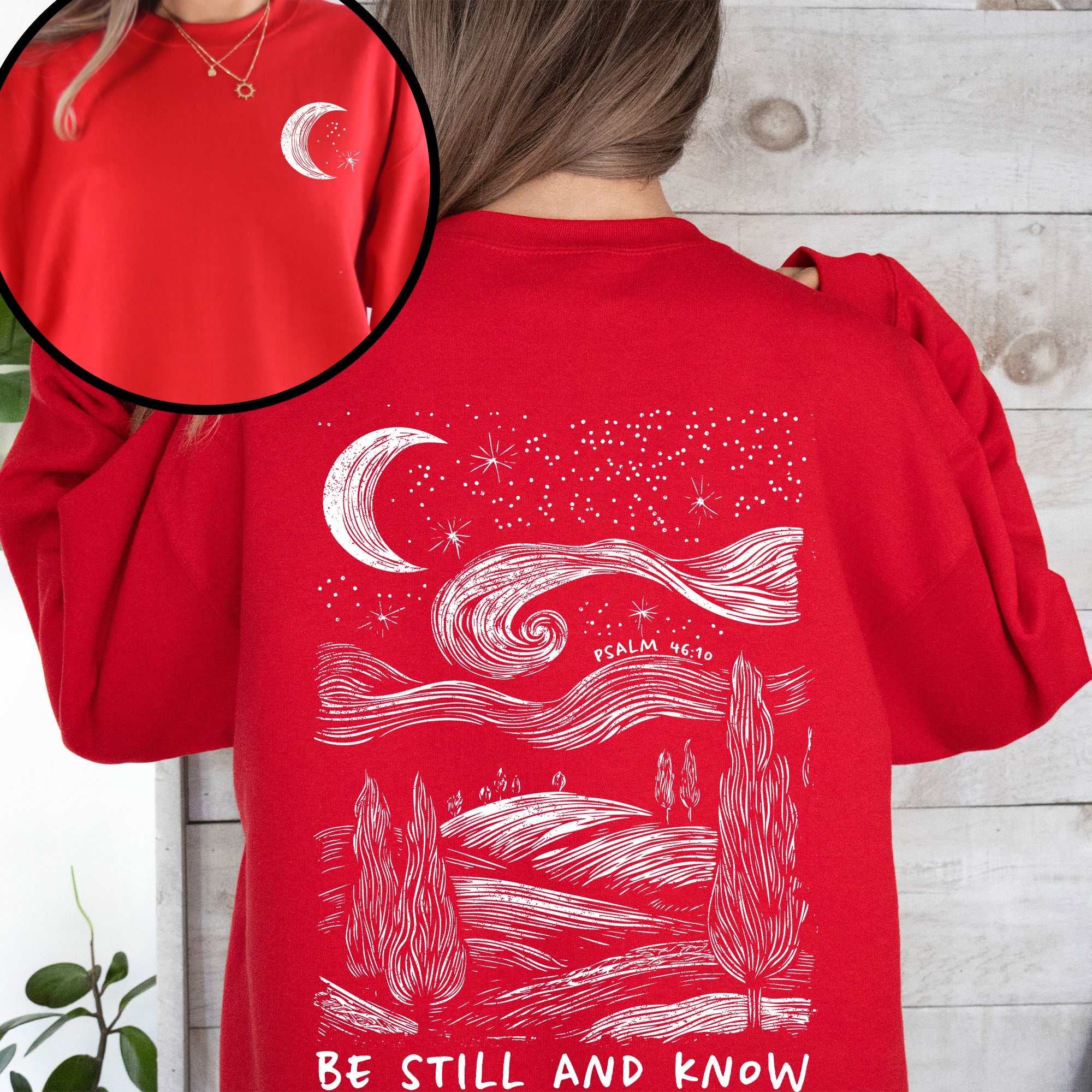 Be Still And Know, Bible, Faith, Christian, Religious Sweatshirt