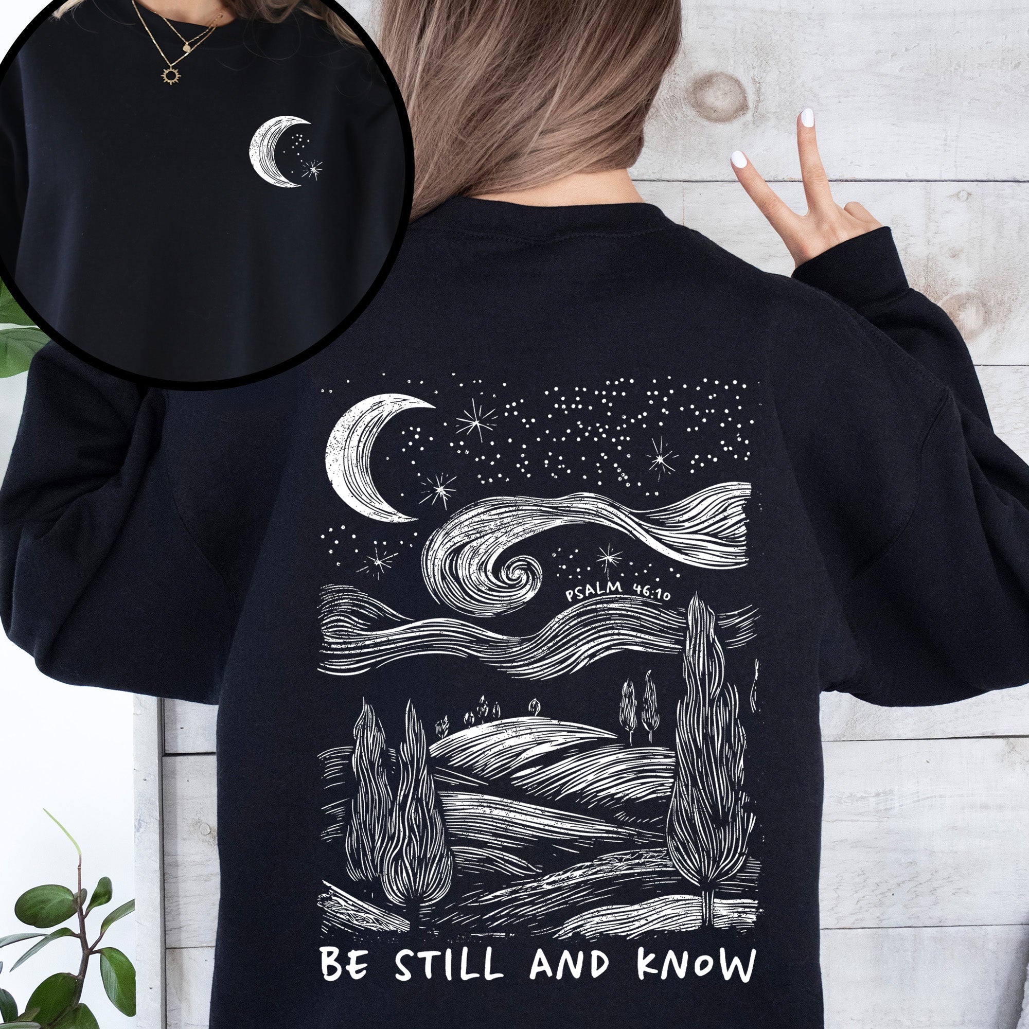 Be Still And Know, Bible, Faith, Christian, Religious Sweatshirt