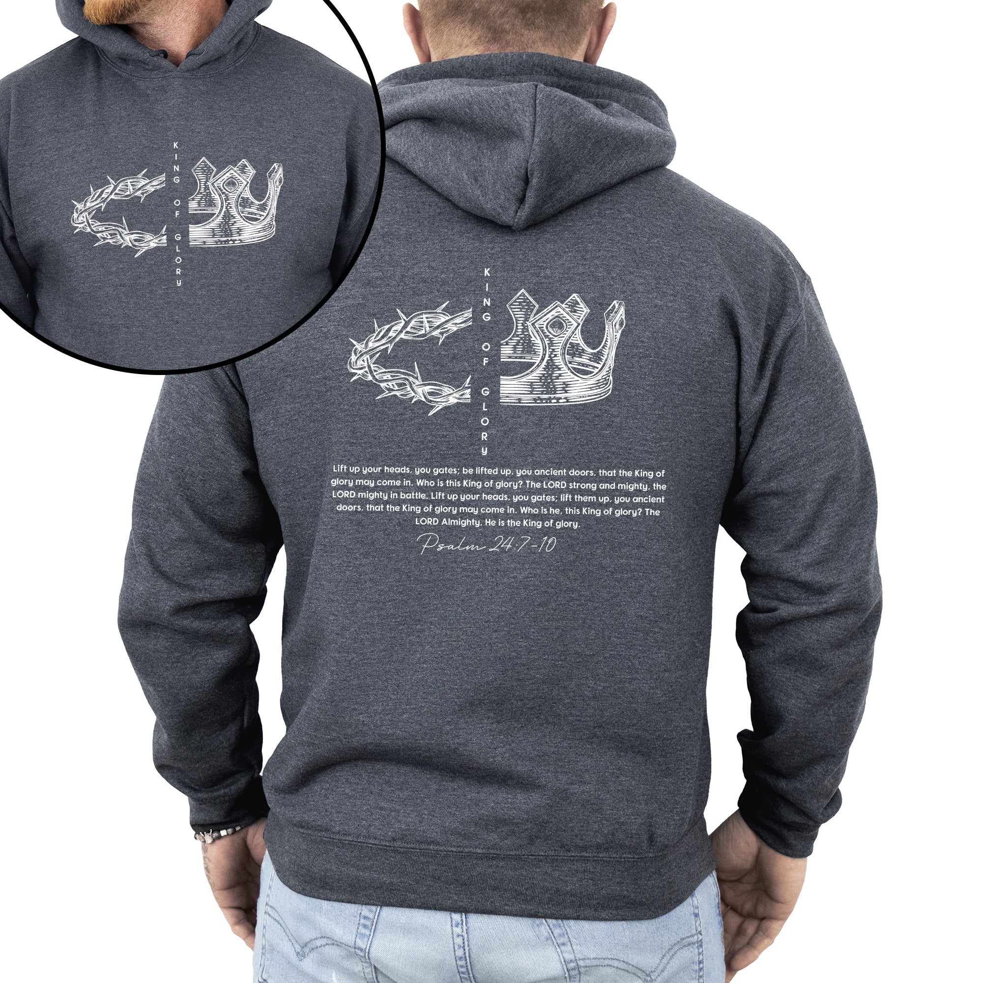 King of Glory, Front and Back, Crown, Religious, Psalm, Christian, Faith, Gospel Hoodie, Hooded Sweatshirt